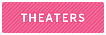 THEATERS